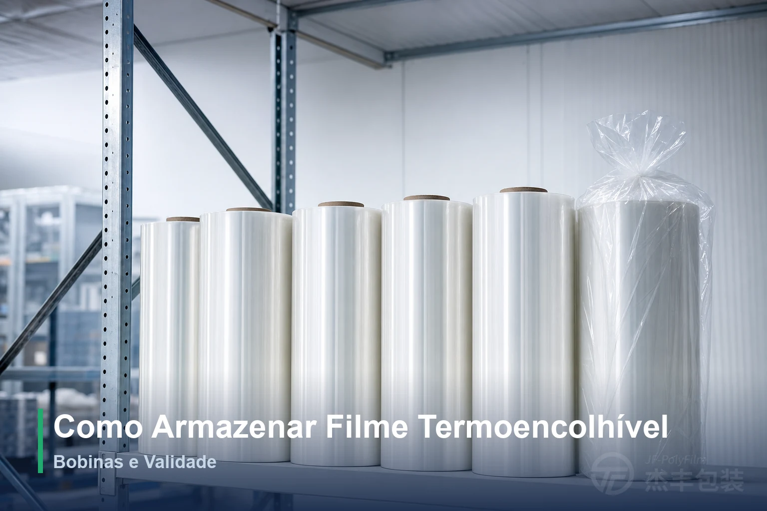 Como Armazenar Filme Termoencolhível: Bobinas e Validade
